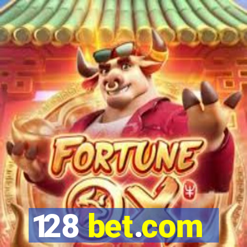 128 bet.com